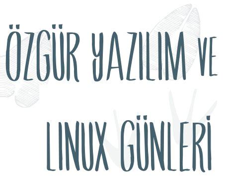 Ö­z­g­ü­r­ ­Y­a­z­ı­l­ı­m­ ­v­e­ ­L­i­n­u­x­ ­G­ü­n­l­e­r­i­ ­2­0­1­3­ ­C­u­m­a­ ­g­ü­n­ü­ ­b­a­ş­l­ı­y­o­r­